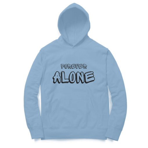 The Forever Alone Hoodie For Men
