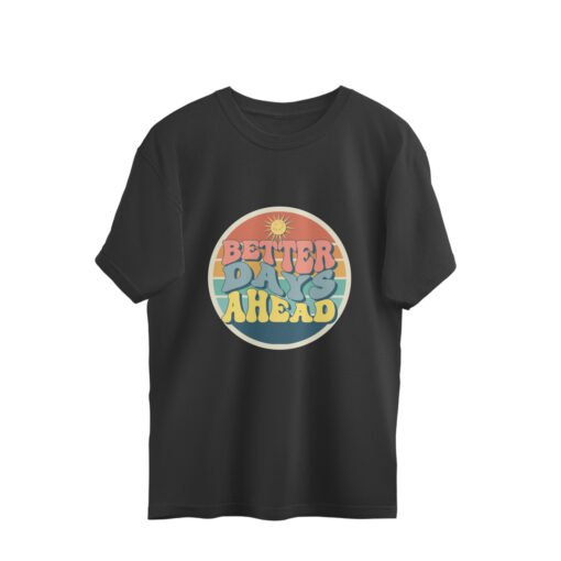 Better Days Ahead Oversized Tee For Men - Image 3